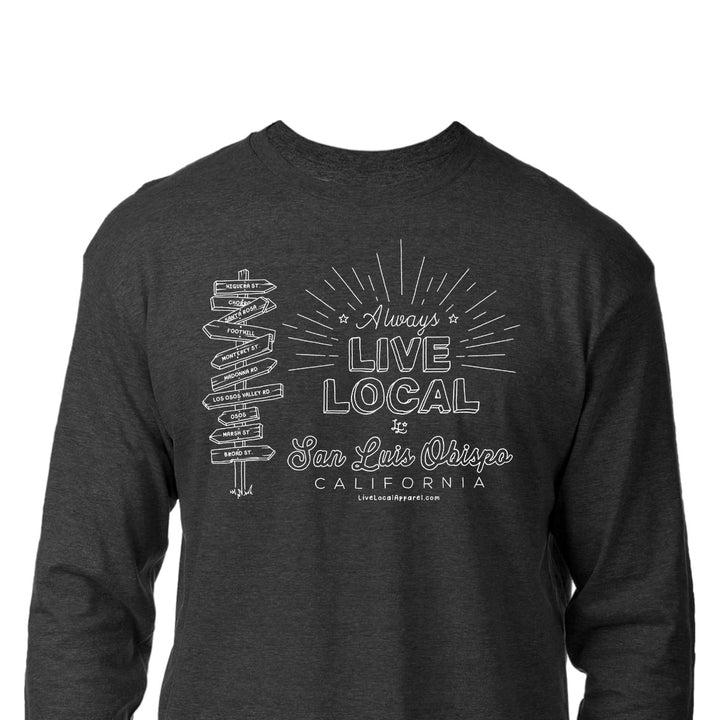 SLO Always Live Local Long Sleeve T-Shirt