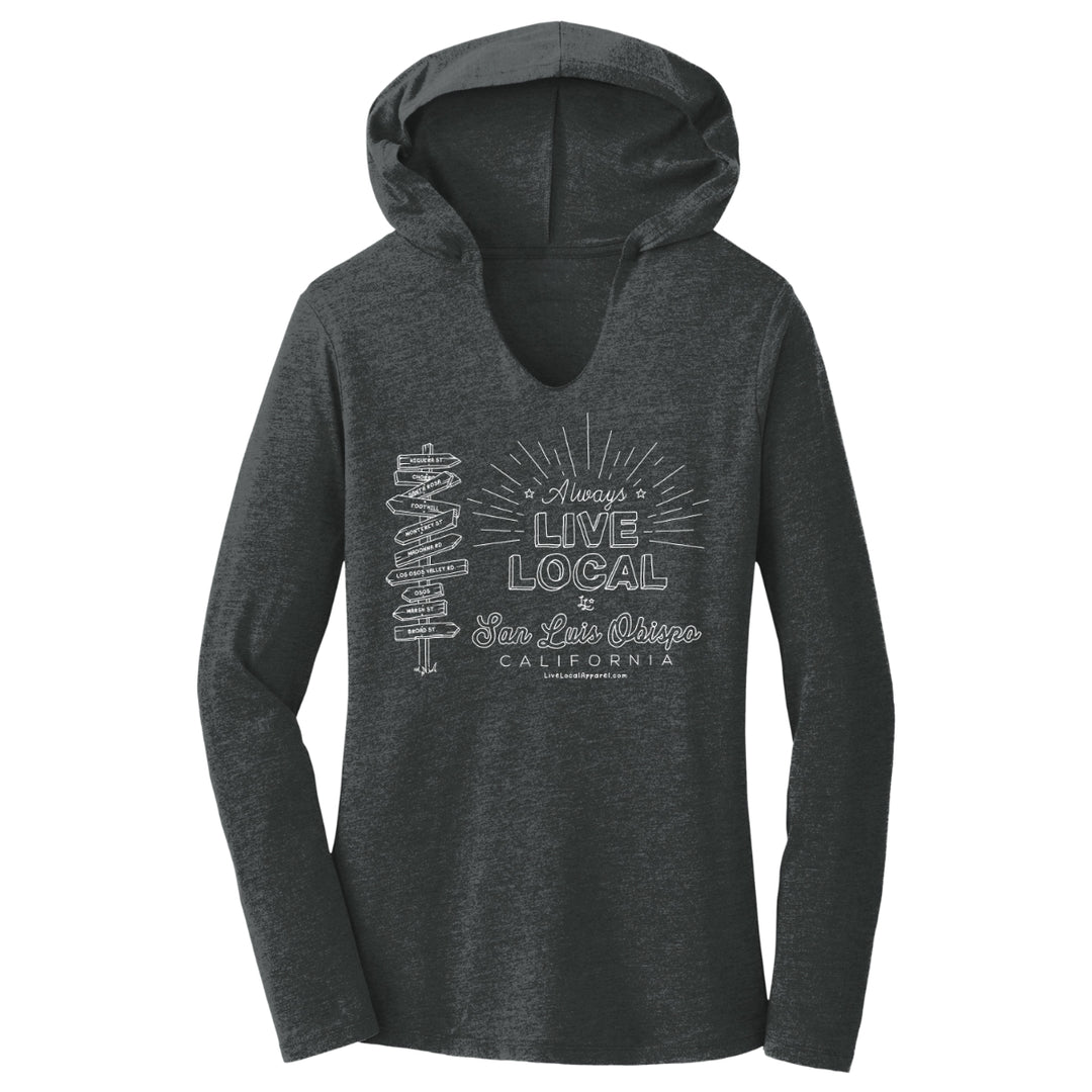 Women's SLO Always Live Local Long Sleeve Hooded T-Shirt